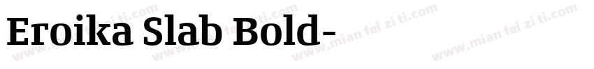Eroika Slab Bold字体转换